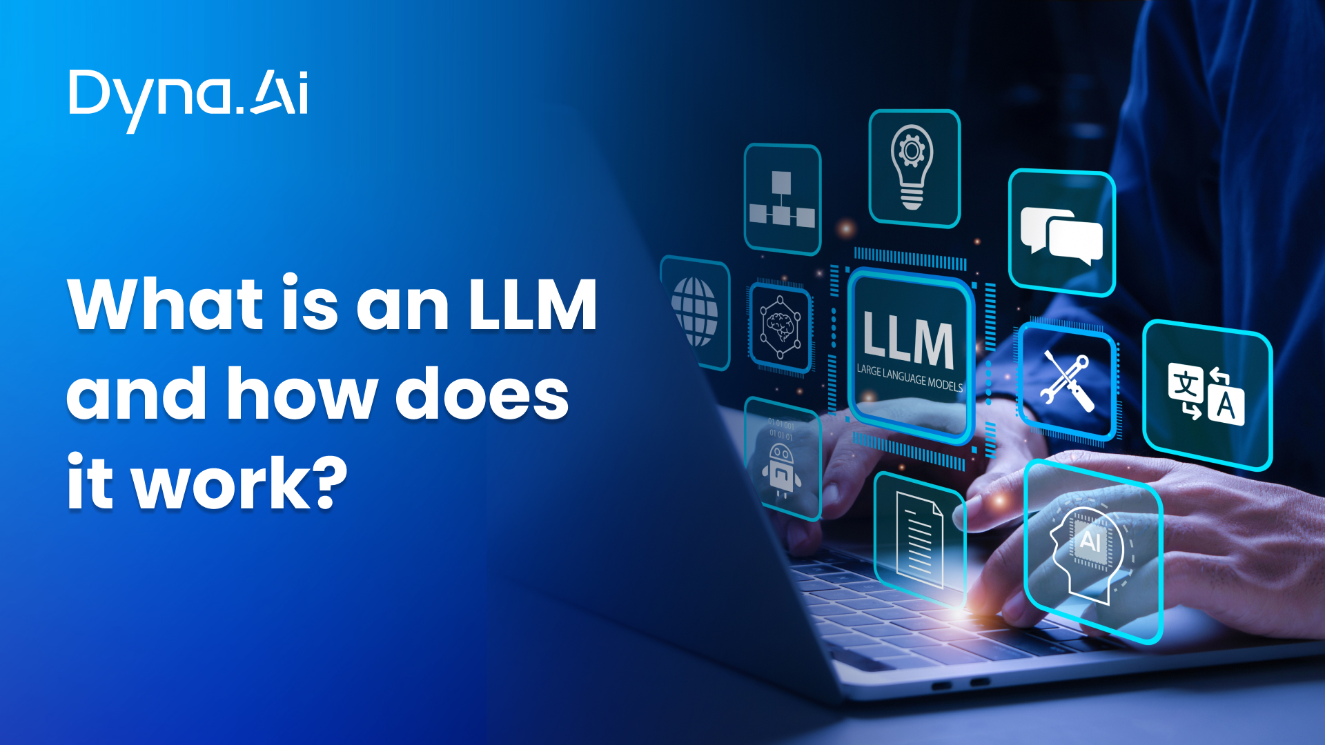 What is an LLM and how does it work? Everything explained here